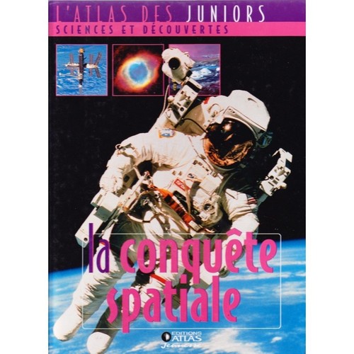 Conquete spatiale atlas des - conquete,