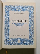 Francois Ier | Andre Castelot
