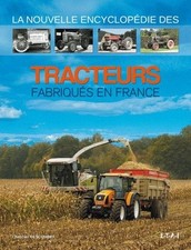 NOUV ENCYCLOPEDIE DES TRACTEURS Fab France - Livre Etat - NEUVE PORT Reduit Fra