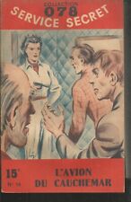 Service secret 078 n° 19. L'avion du cauchemar.Maurice LIMAT. X38