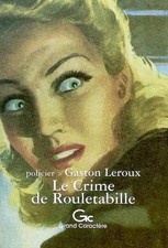 Le Crime de Rouletabille