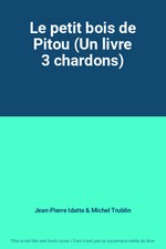Le petit bois de Pitou (Un