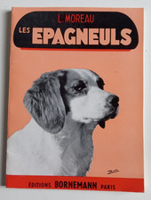 LES EPAGNEULS PAR L. MOREAU
