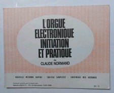 L'orgue électronique. Initiation et pratique. Solfège - Accords. Claude Normand