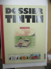 "Dossier Tintin L'île Noire Les Tribulations d'une Aventure" EO Hergé  Casterman