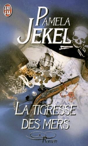 Tigresse des mers - la, vies