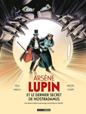 BD - ARSENE LUPIN ET LE DERNIER SECRET DE NOSTRADAMUS / GRAND ANGLE, EO BAMBOO