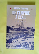 De l empire à l exil - Avant et après 1917 mémoires  - Arcady