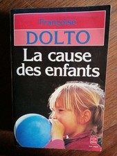 Françoise Dolto : La cause