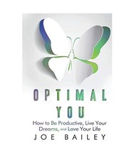 Optimal You: How to Be