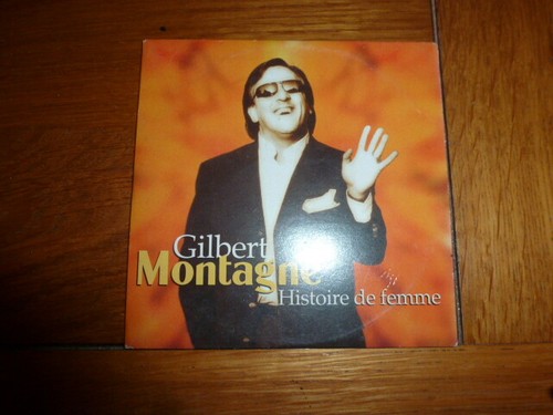Gilbert montagne histoire de - -,