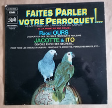 FAITES PARLER VOTRE PERROQUET ! Raoul Ours, Jacotte & Ito LP 33T Carlos Leresche