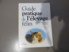 Guide pratique de l'élevage