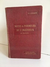 NOTES ET FORMULES de l'Ingénieur De Laharpe t.1 Albin Michel 1919