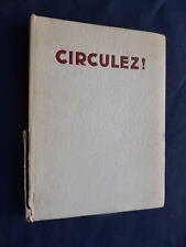 Livre CIRCULEZ! CODE DE LA ROUTE Illustré PECQUERIAUX Editions Denoel 1930