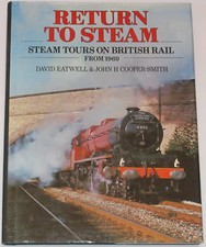 RETURN TO STEAM Locomotive