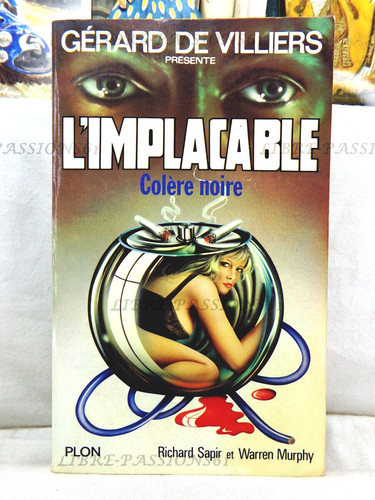 Implacable colère - l'implacable,