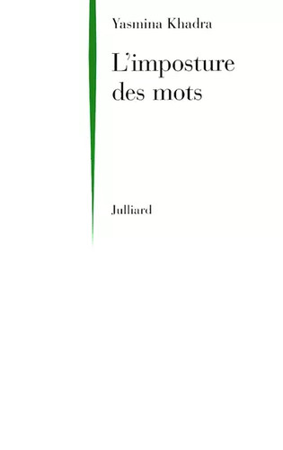 Imposture des mots yasmina - l'imposture,