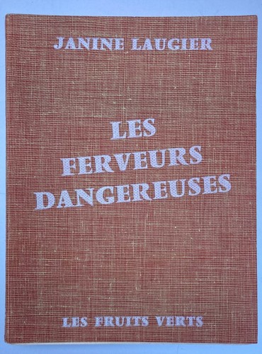 Curiosa les ferveurs - -,