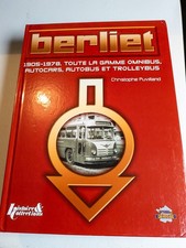 BERLIET  1905-1978 TOUTE LA