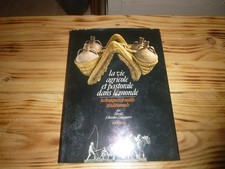 LA VIE AGRICOLE ET PASTORALE DANS LE MONDE TECHNIQUES ET OUTILS TRADITIONNELS 