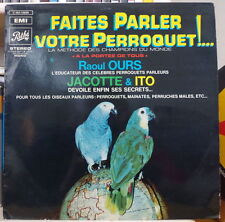 RAOUL OURS JACOTTE & ITO FAITES PARLER VOTRE PERROQUET ! FRENCH LP EMI RECORDS 
