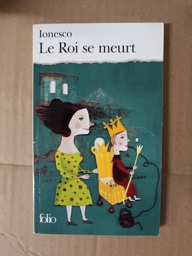 Roi meurt ionesco - meurt,