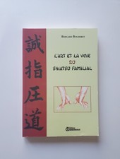 L'Art et la voie du Shiatsu