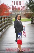 Sherline J Smith Along the Way