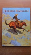 FREDERIC REMINGTON - PEINTURE - ART - REALISTE AMERICAIN - SOPHIA CRAZE - U.S.A.