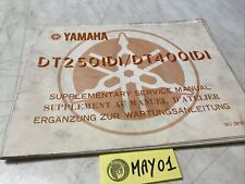 Yamaha DT250 1R7 DT400 1R6 ( D ) supplément manuel revue technique atelier
