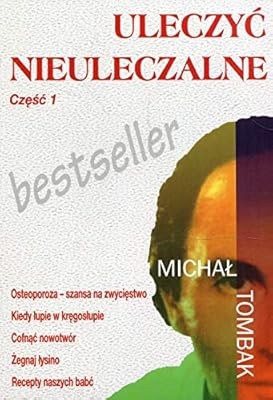 Uleczyc nieuleczalne czesc - nieuleczalne,