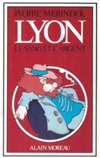 MERINDOL Pierre - LYON LE SANG