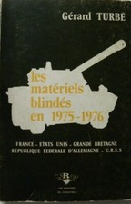  Livre militaire les matériels blindés en 1975 - 1976 de G.TURBE