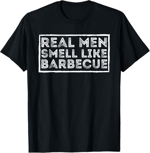 Real men smell - men, barbecue