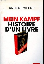 Mein Kampf - Histoire d'un