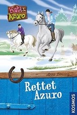 Kati und Azuro, 1, rettet Azuro de Benzing, Anna | Livre | état bon