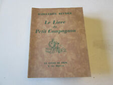   LE LIVRE DU PETIT COMPAGNON .. REYNIER Marguerite..1929