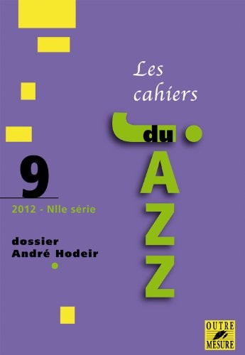 Cahiers jazz 9 2012 - n°, 9/2012