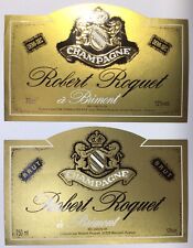 ROQUET ROBERT - 2 ÉTIQUETTES CHAMPAGNE - 1/2 SEC 75 CL et BRUT 750 ML - #8438
