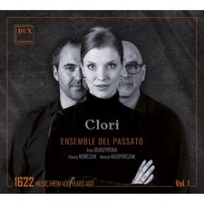 Dux1667 Ensemble Del Passato Clori 1662 - Musique D'Il Y A 400 Ans CD Dux1667