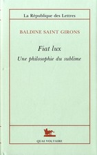 Fiat lux: Une philosophie du