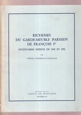 Richesses du garde-meuble parisien de François Ier Sophie Schneebalg Perelman