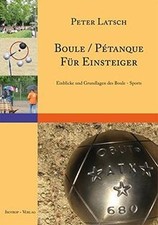 Boule / Pétanque für Einsteiger: Eine Einführung in d... | Livre | état très bon