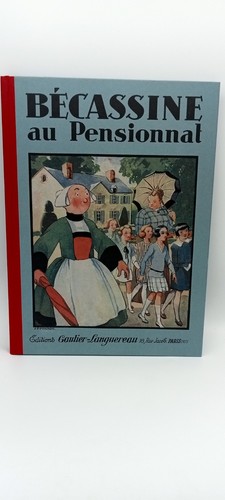 Bécassine pensionnat - bd, au