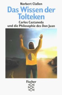 Das wissen der tolteken - wissen,