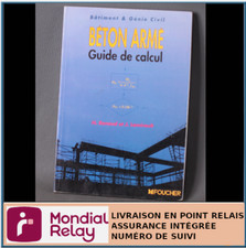 LIVRE BÂTIMENT & GÉNIE CIVILE - BÉTON ARMÉE - GUIDE DE CALCUL - ÉDITIONS FOUCHER