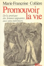 Marie Françoise Collière - Promouvoir la vie