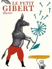 Petit gibert illustré - le,