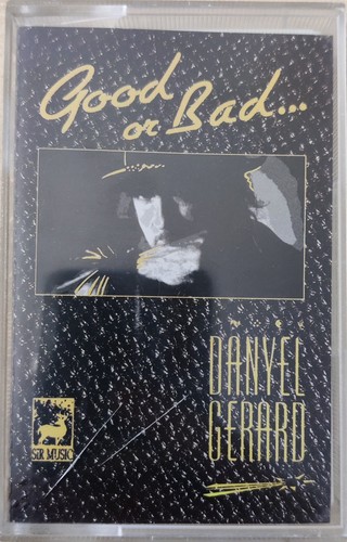 Danyel gérard good bad - or,